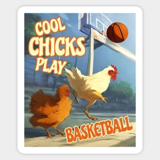 Cool Chicks Play Basketball Sticker